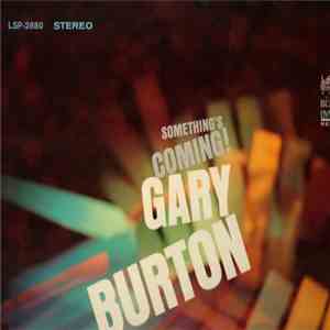 Gary Burton - Something's Coming! download flac mp3