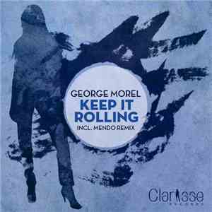 George Morel - Keep It Rolling EP download flac mp3