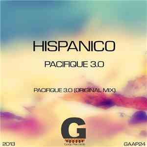 HISpanico - Pacifique 3.0 download flac mp3