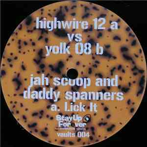 Jah Scoop & Daddy Spanners / D.D.R. & K.N. - Highwire 12 A Vs. Yolk 08 B download flac mp3