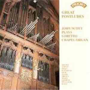 John Scott  - Great Postludes - John Scott Plays Loretto Chapel Organ download flac mp3
