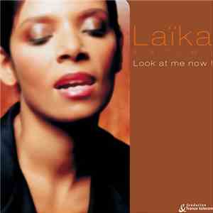 Laïka - Look At Me Now ! download flac mp3