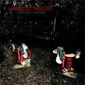 Maakuntaradio - Ei Voi Palata Eiliseen download flac mp3