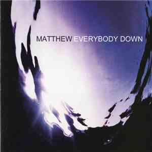Matthew  - Everybody Down download flac mp3