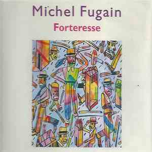 Michel Fugain - Forteresse download flac mp3