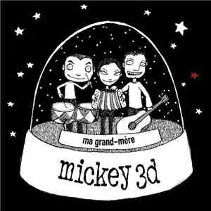Mickey 3D - Ma Grand-Mère download flac mp3