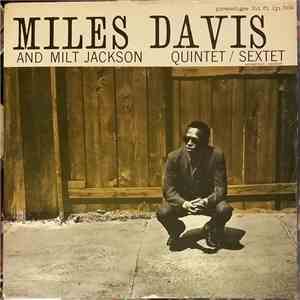 Miles Davis And Milt Jackson - Quintet / Sextet download flac mp3