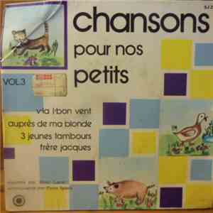 Mimi Larat - Pierre Spiers - Chansons Pour Nos Petits - Vol.3 download flac mp3