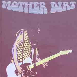 Mother Dirt - Mother Dirt download flac mp3