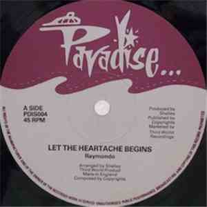 Raymondo  - Let The Heartache Begins download flac mp3