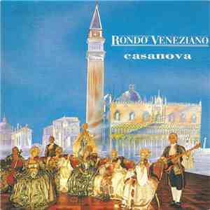Rondo' Veneziano - Casanova download flac mp3