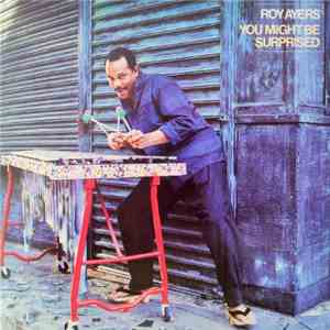 Roy Ayers - You Might Be Surprised (Expanded Edition) download flac mp3
