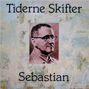 Sebastian  - Tiderne Skifter flac mp3 download