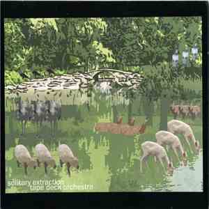 Solitary Extraction - Tape Deck Orchestra download flac mp3