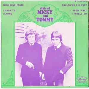 State Of Micky And Tommy - With Love From/Sunday's Leaving/Quelqu'un Qui Part/I Know What I Would Do download flac mp3
