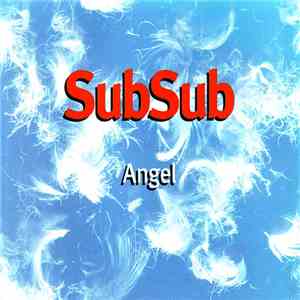SubSub - Angel download flac mp3