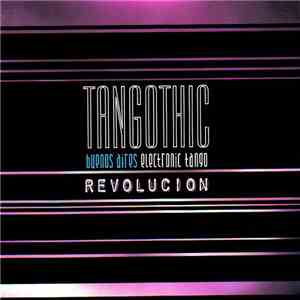 Tangothic - Revolución download flac mp3