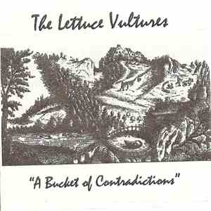 The Lettuce Vultures - A Bucket Of Contradictions download flac mp3