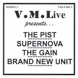 The Pist / Supernova  / The Gain / Brand New Unit - The Pist / Supernova / The Gain / Brand New Unit flac mp3 download