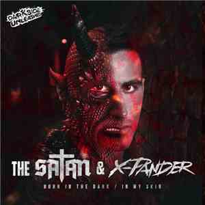 The Sa†an & X-Pander  - Born In The Dark / In My Skin download flac mp3
