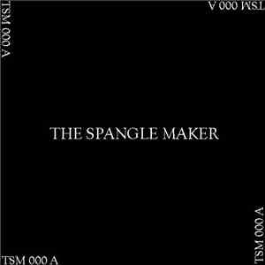 The Spangle Maker - TSM 000 A download flac mp3