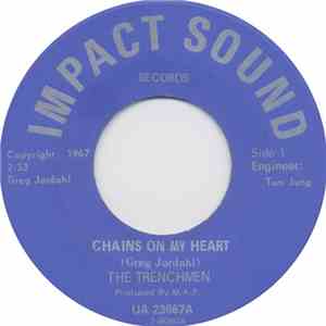 The Trenchmen - Chains On My Heart / Travel With Me download flac mp3