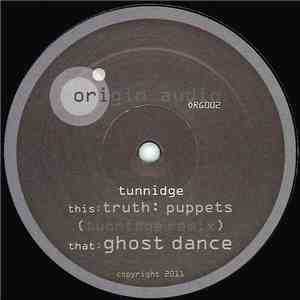 Tunnidge - Puppets (Tunnidge Remix) / Ghost Dance download flac mp3