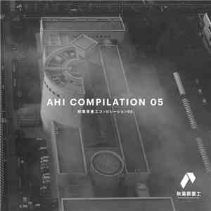 Various - 秋葉原重工コンピレーション05 download flac mp3