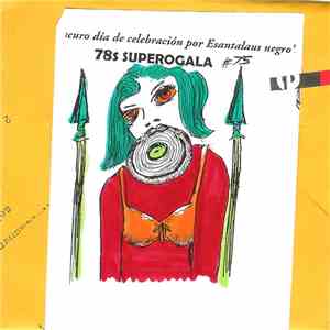 Various - Oscuro Día Celebración Por Esantalaus Negro's 78s Superogala #75 download flac mp3