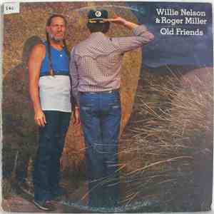 Willie Nelson And Roger Miller - Old Friends download flac mp3