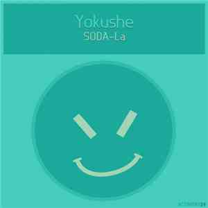 Yokushe - SODA-LA download flac mp3