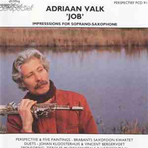 Adriaan Valk - 'Job' Impressions For Soprano Saxophone flac mp3 download