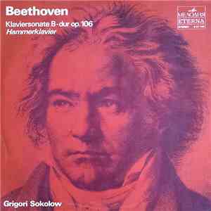 Beethoven, Grigori Sokolow - Klaviersonate B-dur Op.106 Hammerklavier download flac mp3