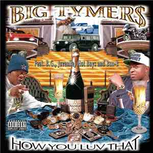 Big Tymers - How You Luv That download flac mp3