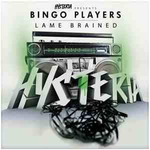 Bingo Players - Lame Brained (Italian Remixes) download flac mp3