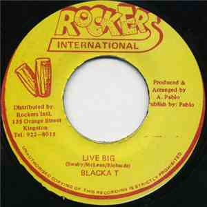 Blacka T - Live Big download flac mp3