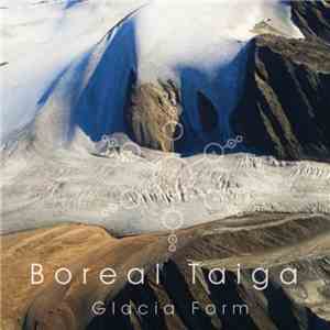 Boreal Taiga - Glacia Form download flac mp3