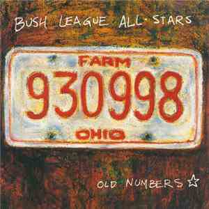 Bush League All-Stars - Old Numbers download flac mp3