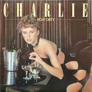 Charlie  - Fight Dirty download flac mp3