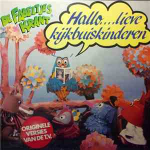 De Fabeltjeskrant - Hallo... Lieve Kijkbuiskinderen download flac mp3