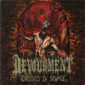 Devourment - Conceived In Sewage download flac mp3