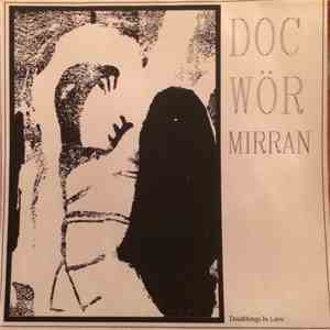 Doc Wör Mirran - Deadthings In Love download flac mp3