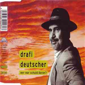Drafi Deutscher - Wer War Schuld Daran? download flac mp3