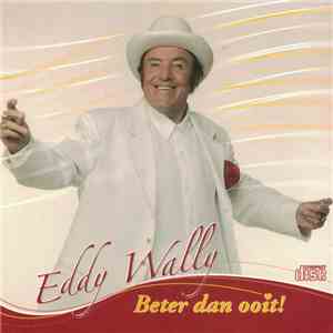 Eddy Wally - Beter Dan Ooit! download flac mp3