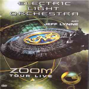 Electric Light Orchestra - ZOOM Tour Live download flac mp3