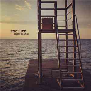 ESC Life - Access All Areas download flac mp3