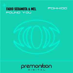 Fabio Seramota & Mel  - Found You download flac mp3
