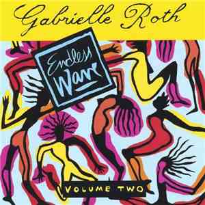 Gabrielle Roth - Endless Wave Vol. Two download flac mp3