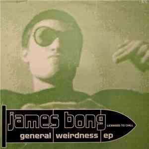 James Bong - General Weirdness EP download flac mp3