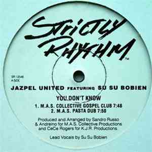 Jazpel United Featuring Su Su Bobien - You Don't Know download flac mp3